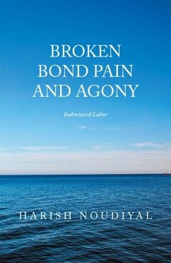 Cover Broken Bond Pain and Agony (eBook, ePUB)