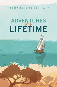 Adventures of a Lifetime (eBook, ePUB) - Brook-Hart, Richard