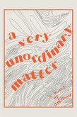 A Very Unordinary Matter (eBook, ePUB)