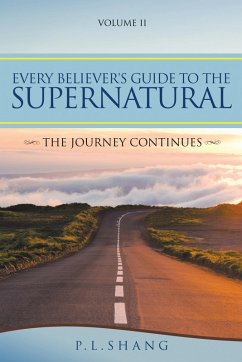 Cover Every Believer's Guide to the Supernatural (eBook, ePUB)