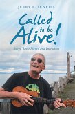 Called to Be Alive! (eBook, ePUB)
