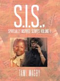 S.I.S., Spiritually Inspired Scripts Volume I (eBook, ePUB)