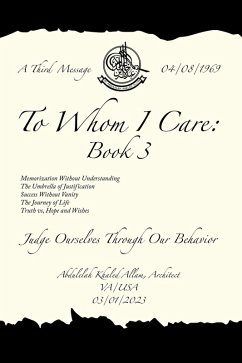 To Whom I Care: Book 3 (eBook, ePUB) - Allam Architect, Abdulelah Khaled