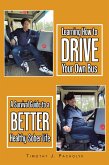 Learning How to Drive Your Own Bus (eBook, ePUB)