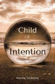 Child of Intention (eBook, ePUB) Child of Intention (eBook, ePUB)