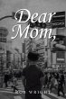 Dear Mom (eBook, ePUB) - Bild 1