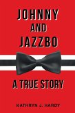 Johnny and Jazzbo (eBook, ePUB)