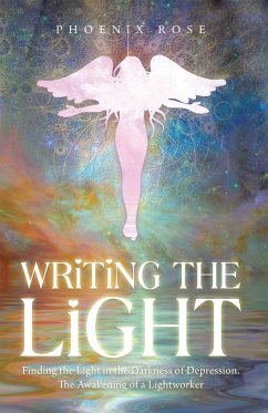 Writing the Light (eBook, ePUB) - Rose, Phoenix
