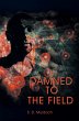 Damned to the Field (eBook, ePUB) - Bild 1
