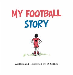 My Football Story (eBook, ePUB) - Collins, D.