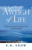 Aweigh of Life (eBook, ePUB)