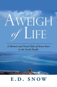 Aweigh of Life (eBook, ePUB) - Snow, E. D.