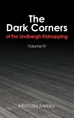 The Dark Corners of the Lindbergh Kidnapping (eBook, ePUB)