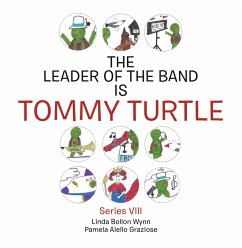 The Leader of the Band Is Tommy Turtle (eBook, ePUB)