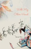With My Other Hand (eBook, ePUB)