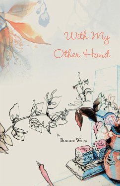 With My Other Hand (eBook, ePUB) - Weiss, Bonnie