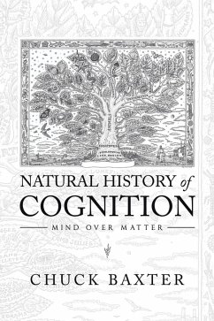 Natural History of Cognition (eBook, ePUB) - Baxter, Chuck