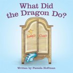 What Did the Dragon Do? (eBook, ePUB)