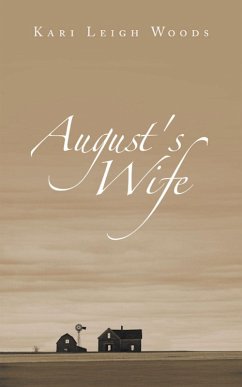 August's Wife (eBook, ePUB) - Woods, Kari Leigh