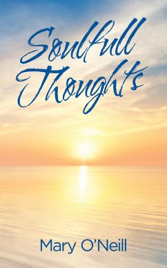 Soulfull Thoughts (eBook, ePUB) - O'Neill, Mary
