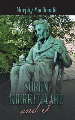 Soren Kierkegaard and I (eBook, ePUB)