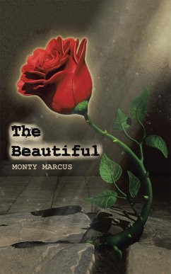 The Beautiful (eBook, ePUB) - Marcus, Monty