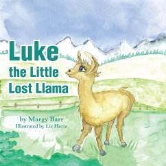 Luke the Little Lost Llama (eBook, ePUB) - Barr, Margy