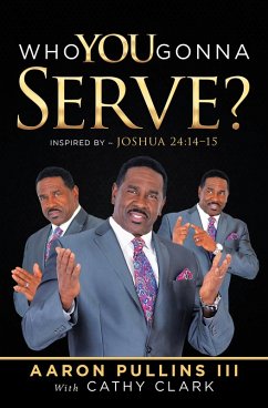 Who You Gonna Serve? (eBook, ePUB) - Pullins III, Aaron