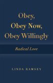 Obey, Obey Now, Obey Willingly (eBook, ePUB)