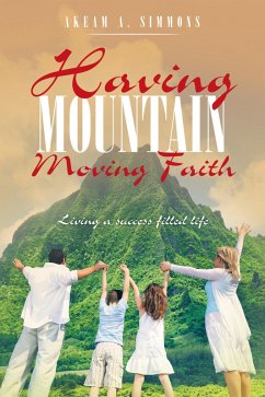 Having Mountain Moving Faith (eBook, ePUB)