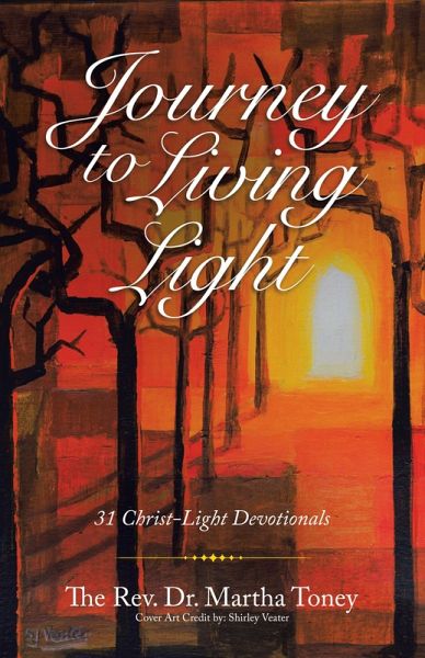 Journey to Living Light (eBook, ePUB) Journey to Living Light (eBook, ePUB)