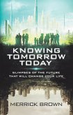 Knowing Tomorrow Today (eBook, ePUB)