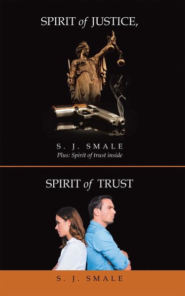 Spirit of Justice, Spirit of Trust (eBook, ePUB) Spirit of Justice, Spirit of Trust (eBook, ePUB)