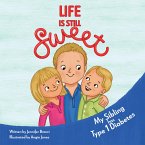 Life Is Still Sweet (eBook, ePUB)