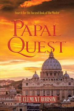 Papal Quest (eBook, ePUB) - Robison, T. Clement