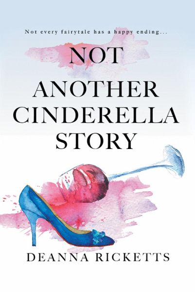 Not Another Cinderella Story (eBook, ePUB) Not Another Cinderella Story (eBook, ePUB)
