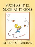 Such as It Is, Such as It Goes (eBook, ePUB)