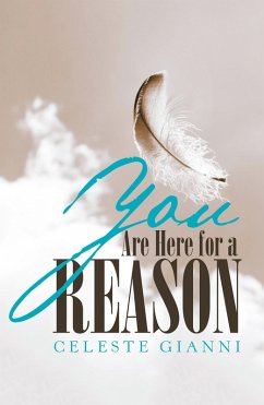 You Are Here for a Reason (eBook, ePUB) - Gianni, Celeste