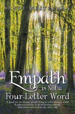 Empath Is Not a Four-Letter Word (eBook, ePUB) - Westerman, Sandy
