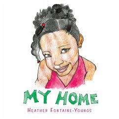 My Home (eBook, ePUB) - Fontaine-Youngs, Heather