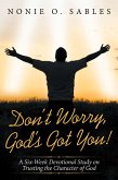 Don't Worry, God's Got You! (eBook, ePUB)