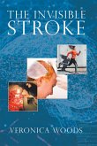 The Invisible Stroke (eBook, ePUB)