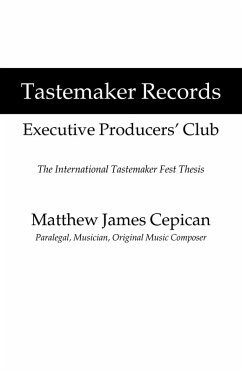 Tastemaker Records Executive Producers' Club (eBook, ePUB) Tastemaker Records Executive Producers' Club (eBook, ePUB)