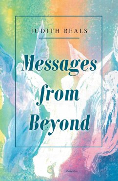 Messages from Beyond (eBook, ePUB) - Beals, Judith