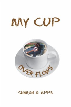 Cover My Cup over Flows (eBook, ePUB)