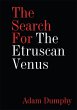 The Search for the Etruscan Venus... - Bild 1