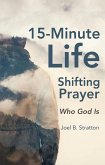 15-Minute Life-Shifting Prayer (eBook, ePUB) 15-Minute Life-Shifting Prayer (eBook, ePUB)
