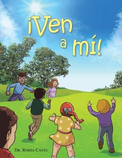 ¡Ven a Mí! (eBook, ePUB) - Cantu, Rosita
