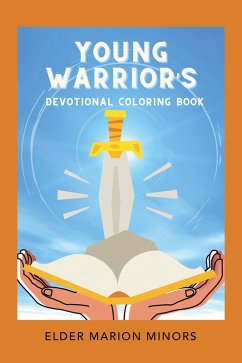 Young Warrior's Devotional Coloring Book (eBook, ePUB) - Minors, Elder Marion