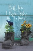 But Sir, I Have Holes in My Shoes (eBook, ePUB)